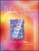 TUNES FOR THREE (Flute Trio)