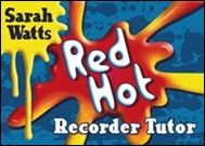 RED HOT RECORDER TUTOR Book 1 (Descant Student Book/CD)