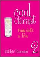 COOL CLARINET Book 2 (Clarinet Duets and Trios)