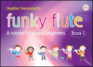 FUNKY FLUTE Book 1 (Flute Pupil's Book/CD)