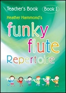 FUNKY FLUTE REPERTOIRE Book 1 (Flute Teacher's Book)