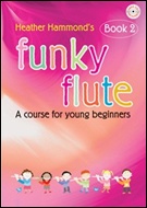 FUNKY FLUTE Book 2 (Flute Pupil's Book/CD)