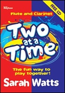 TWO AT A TIME (Flute and Clarinet Student Book with CD)