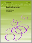 DUELING DRUMMERS (Snare Drum Duet)