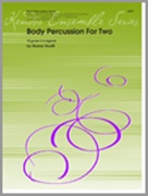 BODY PERCUSSION FOR TWO (Body Percussion Duet)