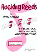 ROCKING REEDS (Woodwind Trio edition)