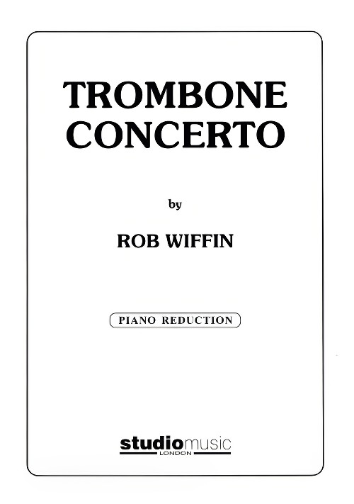 Trombone Concerto (Trombone Solo with Piano Accompaniment)