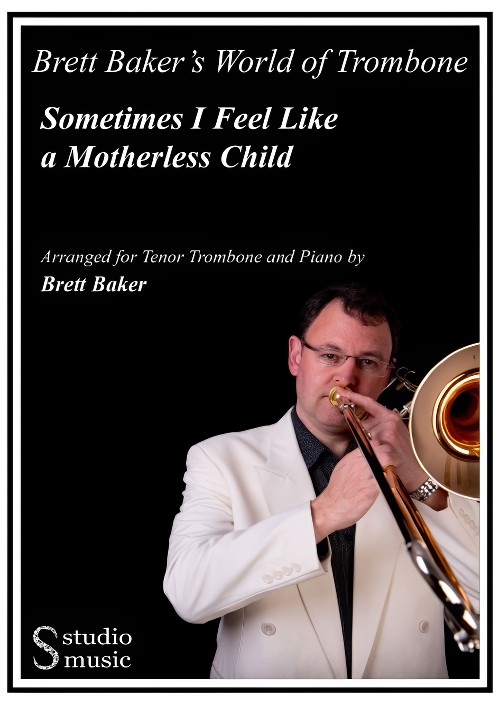 Sometimes I Feel Like a Motherless Child (Trombone Solo with Piano Accompaniment)