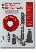 MUSIC MINUS ONE - FIRST CHAIR CLARINET SOLOS (Bb or A Clarinet with Orchestra)