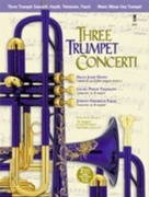 MUSIC MINUS ONE - THREE TRUMPET CONCERTI (B flat Trumpet & Orchestra)