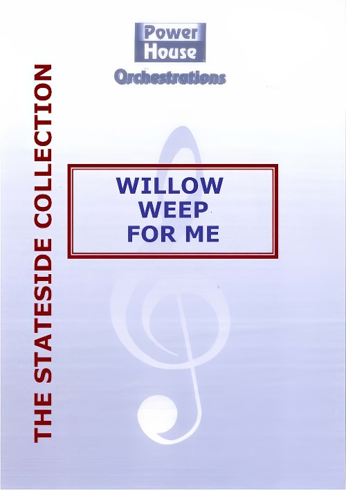 Willow Weep for Me (Big Band - Score and Parts)