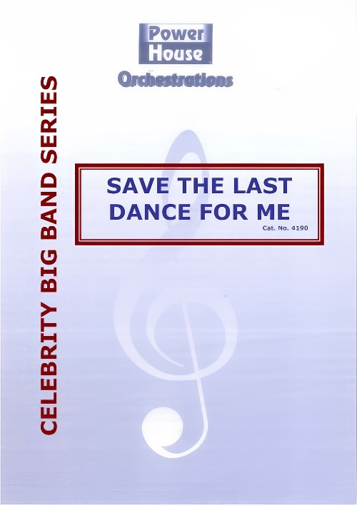 Save the Last Dance for Me (Vocal Solo with Big Band - Score and Parts)