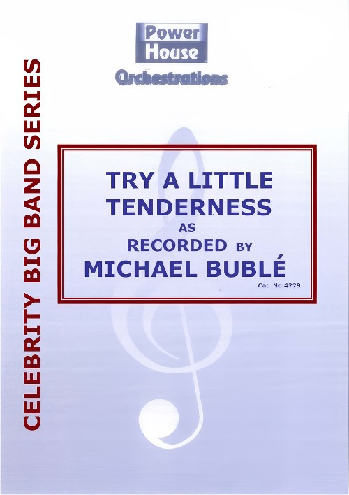 Try a Little Tenderness (Vocal Solo with Big Band - Score and Parts)