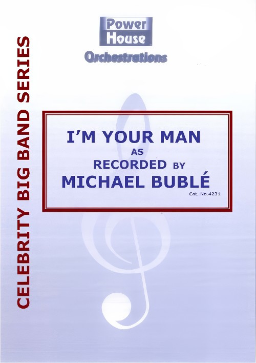 I'm Your Man (Vocal Solo with Big Band - Score and Parts)