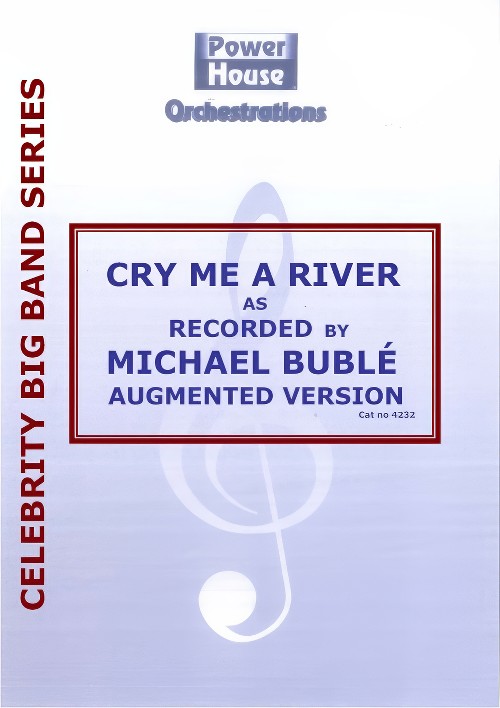 Cry Me a River (Vocal Solo with Augmented Big Band - Score and Parts)