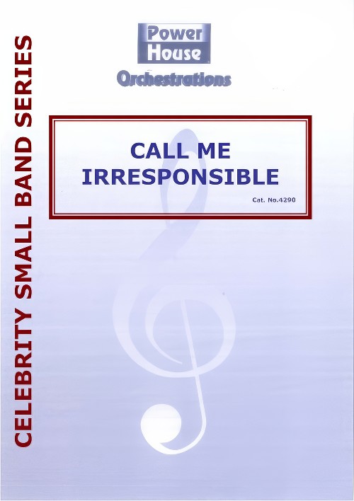 Call Me Irresponsible (Vocal Solo with Small Band - Score and Parts)