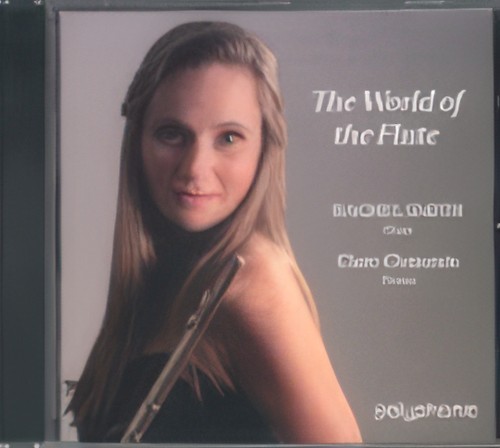 THE WORLD OF THE FLUTE Vol. 1 (Rachel Smith Flute and Piano CD)