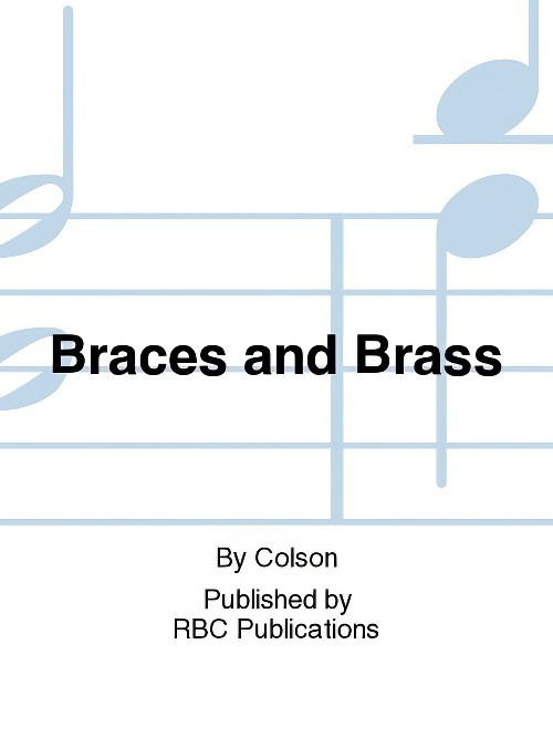 Braces and Brass (Trumpet/F Horn Study Book)