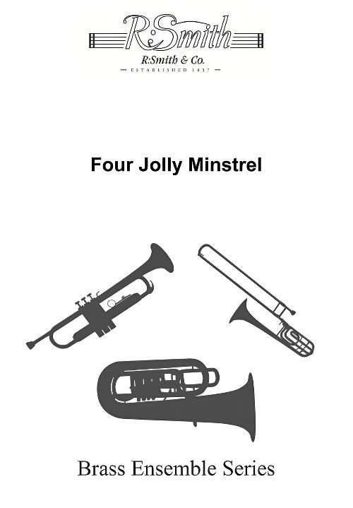 Four Jolly Minstrels (Brass Quartet - Score and Parts)