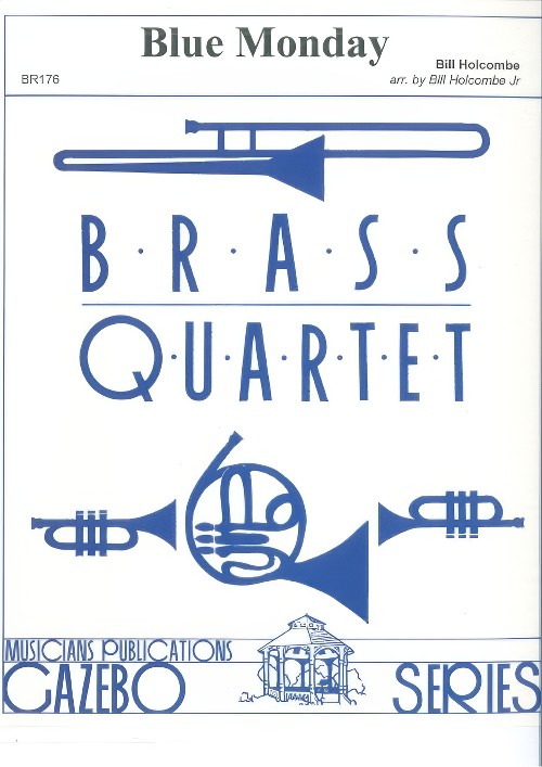 Blue Monday (Brass Quartet)