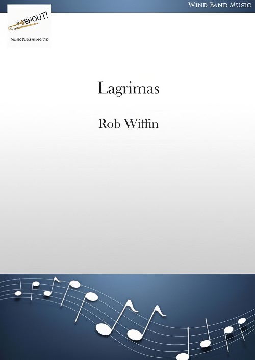 Lagrimas (Cor Anglais Solo with Concert Band - Score and Parts)