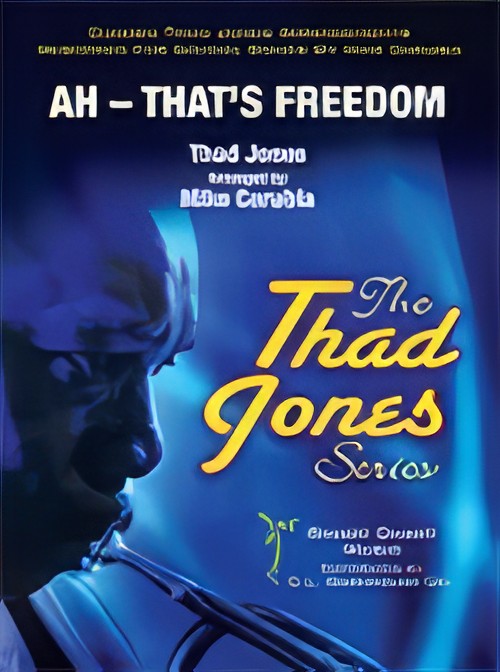 Ah - That’s Freedom (Jazz Ensemble - Score and Parts)