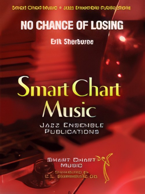 No Chance of Losing (Jazz Ensemble - Score and Parts)