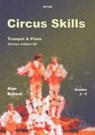 CIRCUS SKILLS (Trumpet & Piano)