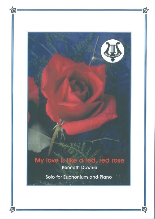 My Love Is Like A Red, Red Rose (Euphonium and Piano)