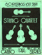 CHRISTMAS JAZZ SUITE (String Quartet/opt. Bass)