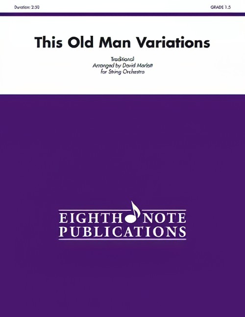 This Old Man Variations (String Orchestra - Score and Parts)