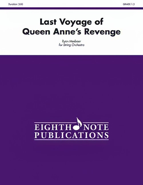 Last Voyage of Queen Anne's Revenge (String Orchestra - Score and Parts)