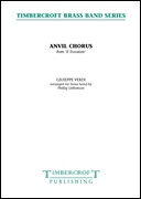 Anvil Chorus (from Il Trovatore) (Brass Band - Score and Parts)