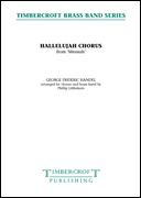 Hallelujah Chorus (from Messiah) (SATB Chorus with Brass Band - Score and Parts)