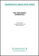 Sorcerer's Apprentice, The (Brass Band - Score and Parts)