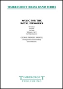 Royal Fireworks, Music from the (Brass Band - Score and Parts)