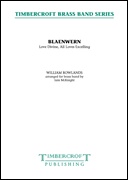 Blaenwern (Love Divine, All Loves Excelling) (Brass Band - Score and Parts)