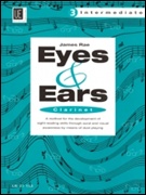 EYES AND EARS BOOK 3 - Intermediate (Clarinet)