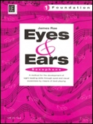 EYES AND EARS BOOK 1 - Foundation (Saxophone)