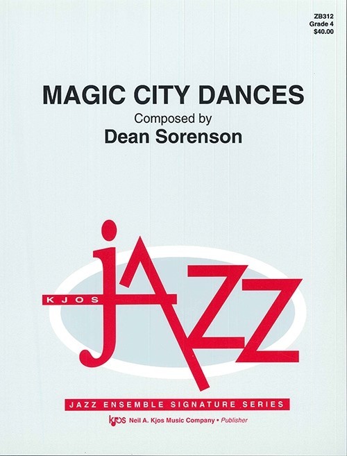 Magic City Dances (Jazz Ensemble - Score and Parts)