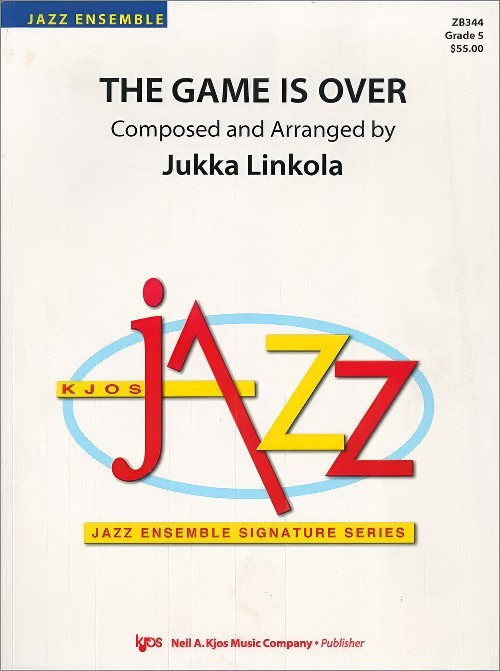 The Game is Over (Jazz Ensemble - Score and Parts)