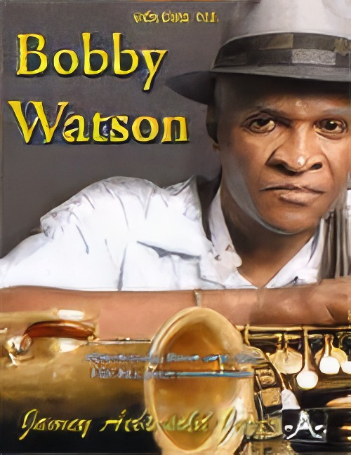 Volume 119 - Bobby Watson