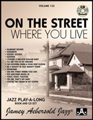 Volume 132 - On the Street Where You Live